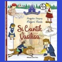 Image of SERI CERITA DONGENG DUNIA - KUMPULAN DONGENG NEGERI RUSIA