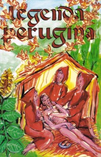 Image of Legenda Perugina : Kumpulan cerita dari asisi karya saudara Leo dan saudara-saudaranya mengenai Santo Fransiskus dari Asisi