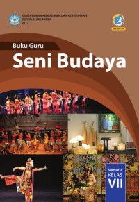 Image of BUKU GURU SENI BUDAYA SMP/MTS KELAS VII 2017