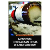 Image of MENCEGAH KECELAKAAN KERJA DI LABORATORIUM
