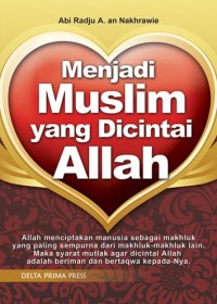 Image of Menjadi Muslim Yang Dicintai Allah