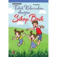 Image of Tolak Keburukan Dengan Sikap Baik