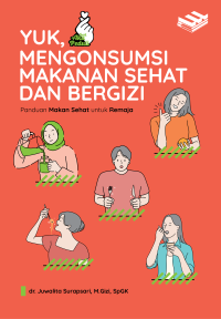 Image of Yuk, Mengonsumsi Makanan Sehat  Dan Bergizi